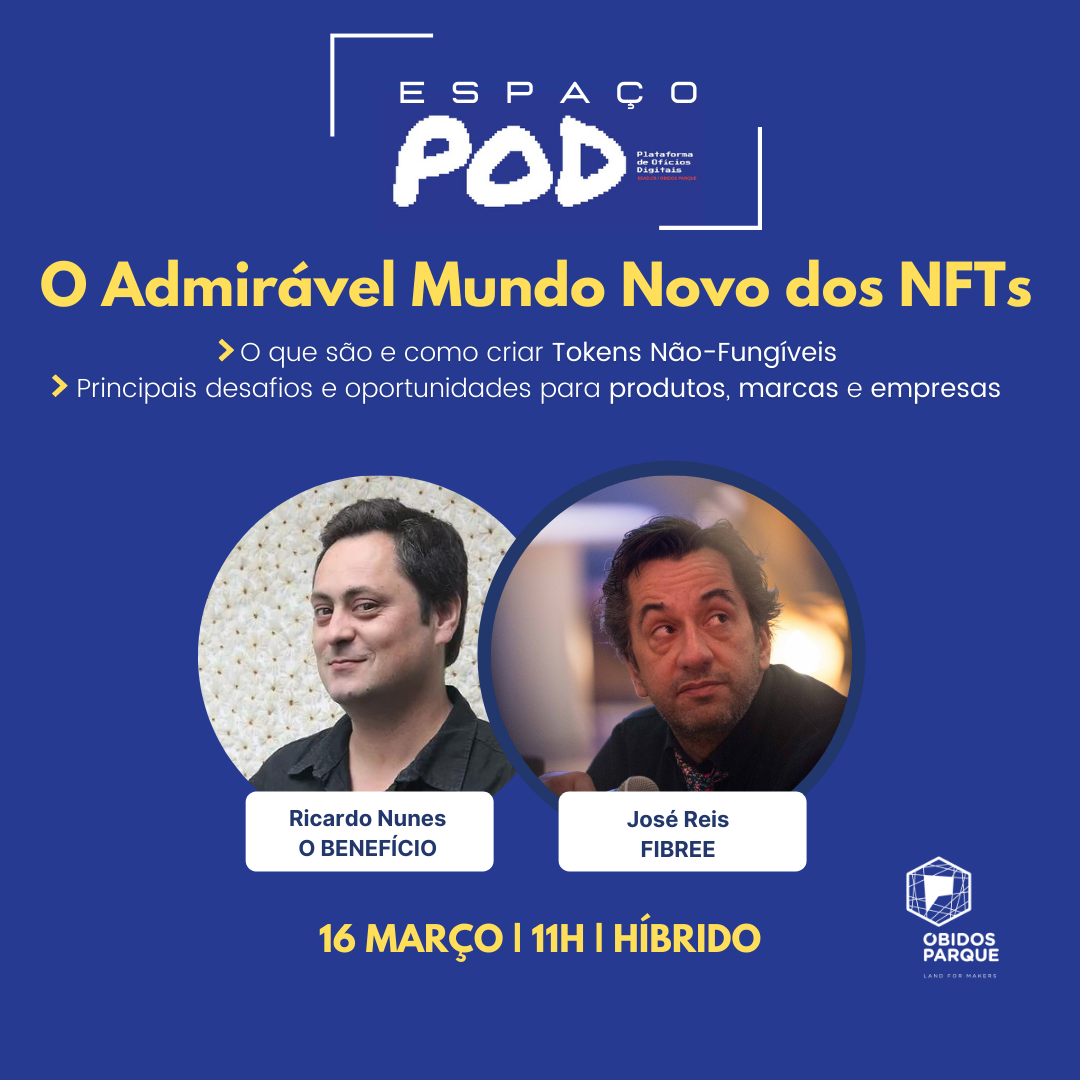 “O admirável mundo novo dos NFT” em discussão no Parque Tecnológico de Óbidos