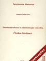 Capa da monografia ESTRUTURAS URBANAS E ADMININISTRAÇÃO CONCELHIA OBIDOS MEDIEVAL